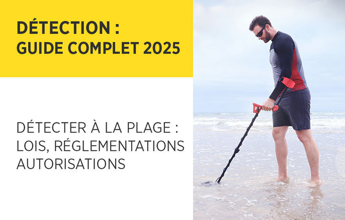 Détecter des métaux sur la plage : loi, réglementation et autorisation- Guide complet 2026