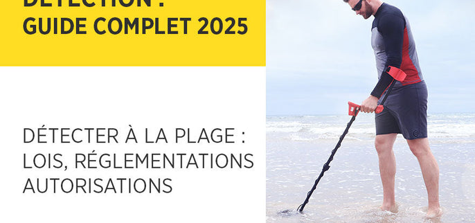 Détecter des métaux sur la plage : loi, réglementation et autorisation- Guide complet 2026