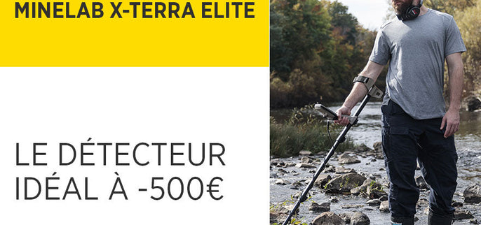 Nouveau Détecteur Minelab X-Terra Elite : Le parfait détecteur à moins de 500 euros.
