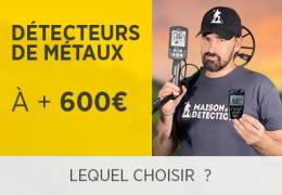 Les meilleurs détecteurs de métaux à plus de 600€